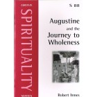 Grove Spirituality - S88 - Augustine And The Journey To Wholeness By Robert Innes